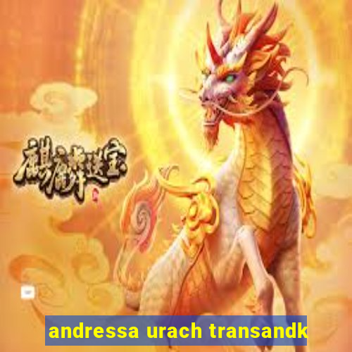 andressa urach transandk